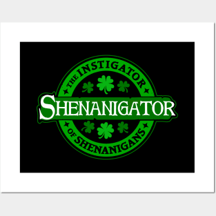 Shenanigator Posters and Art